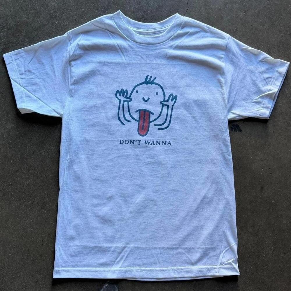 T-Shirt Don_T Wanna Tee